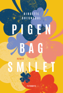 Pigen bag smilet, roman af Birgitte Bregnedal,