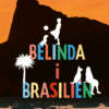 Belinda i Brasilien